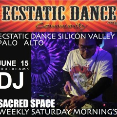 Ecstatic Dance Silicon Valley, June 15, 2019