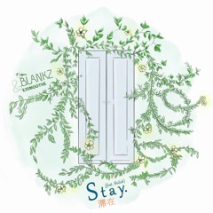 Stay (feat. Shiloh)