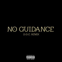 D.O.C. - No Guidance Remix