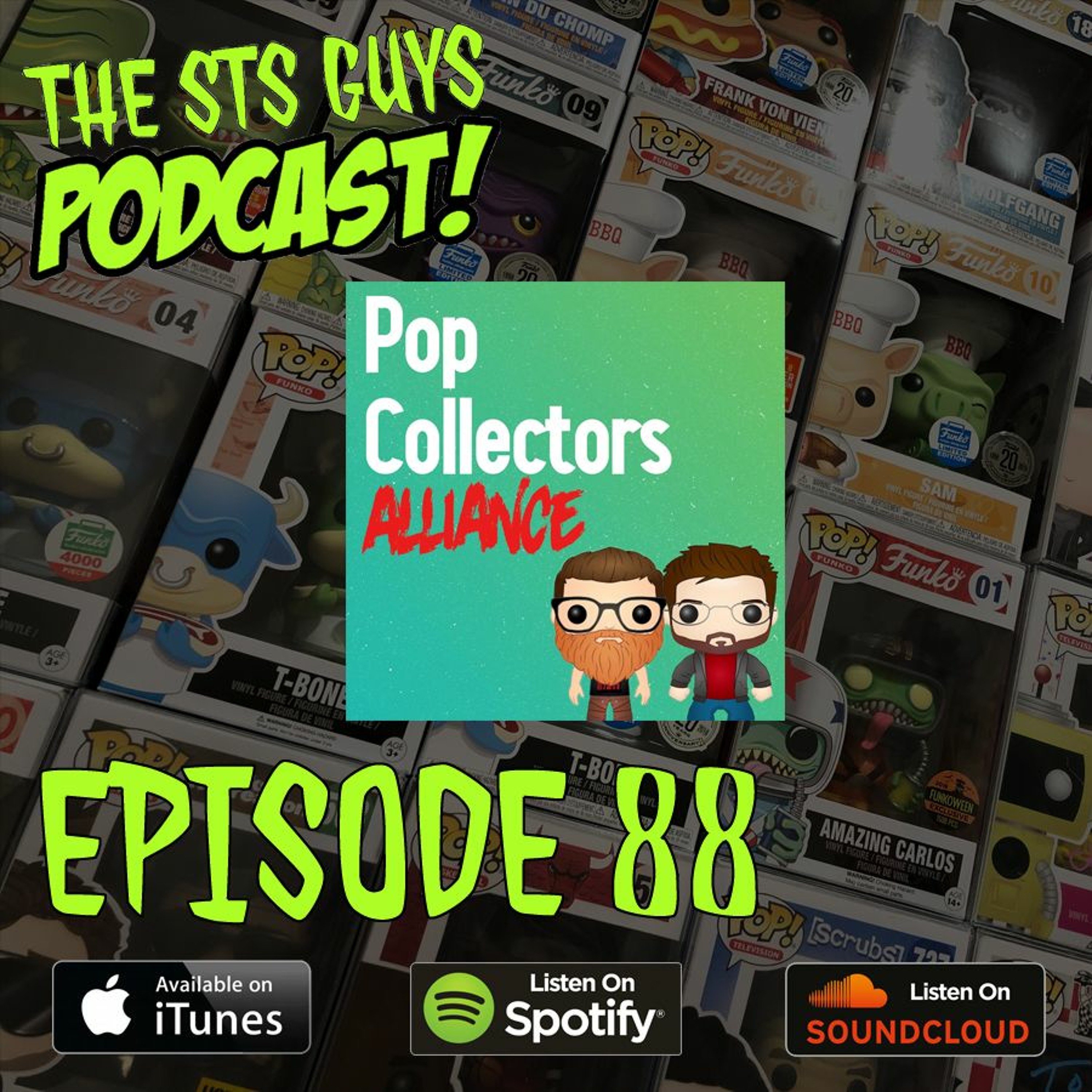 The STS Guys - Episode 88: Pop Collector's Alliance thumbnail