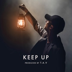 Keep Up - Cinematic Hip Hop Beat | Prod. T.A.V