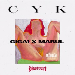 Marul feat. Giga1 - CYK