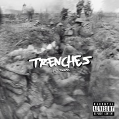 Trenches - Lil Tweak