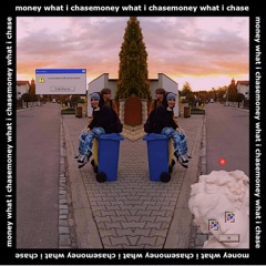 Money What I Chase(prod. CurryBomb)