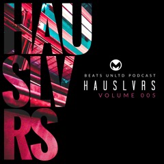 240 HausLvrs Volume 005