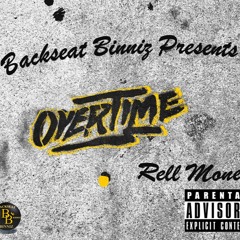 Rell Money - Overtime