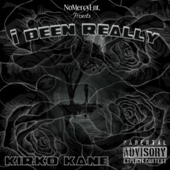 I Been Really (Prod. Yondo)