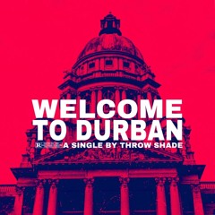 Welcome To Durban