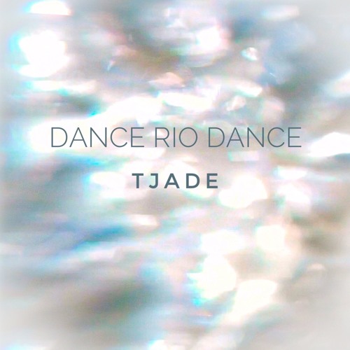 TJADE - Dance Rio Dance