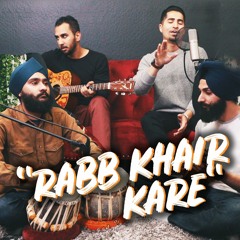 "Rabb Khair Kare" | Prabh Gill (Acoustic) | Raja Kandola LIVE