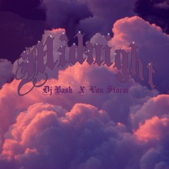 DJ BASK X VON STROM -- MIDNIGHT