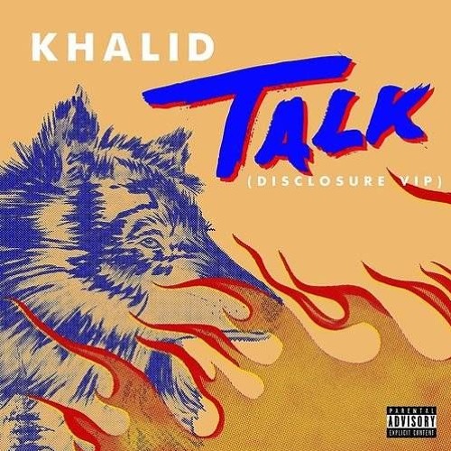 Khalid - Talk (Mix)