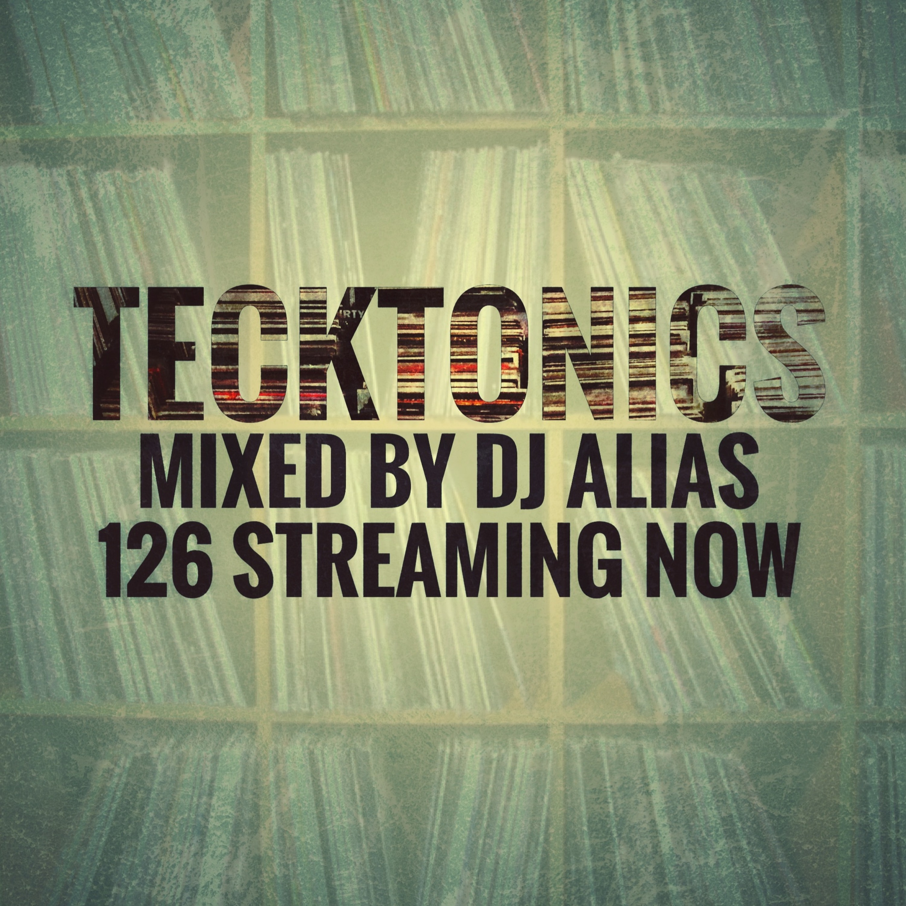 126B Tecktonics June 16th 2019 (Techno) episode artwork