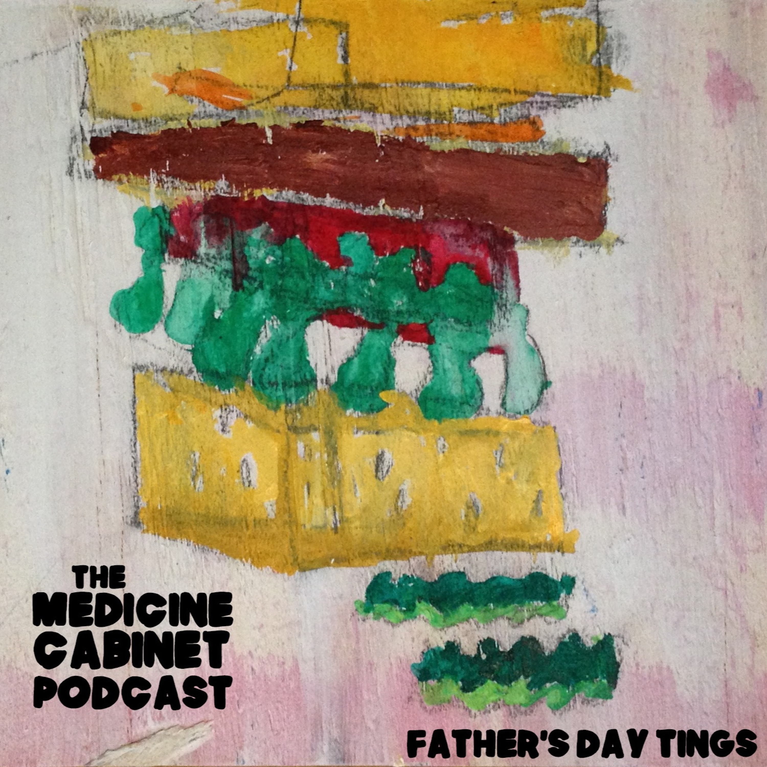 TheMedCabPod E19: Father’s Day Tings Sub-series with Sydney Driver episode artwork