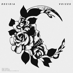 Decidia - Voices (Ft. Tyler Dennen Of Sworn In)