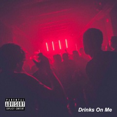 G-Tiño - Drinks On Me