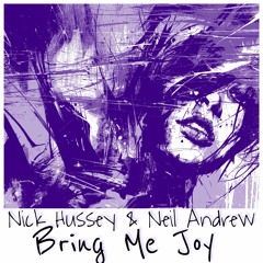 Bring Me Joy (Feat. Nick Hussey)