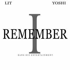 I REMEMBER