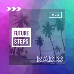 Future Steps Radio [Episode #23] ft. DB Cooper