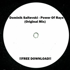 Dominik Saltevski - Power Of Rays (Original Mix)
