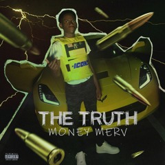 Money Merv - The Truth (Prod. by CDRO MusiQ)