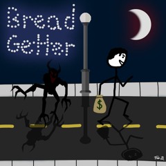 Bread Getter (Prod. 8noRunna)
