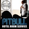 Download Video: Pitbull - Hotel Room Service (TONNIC 2019 Bootleg)