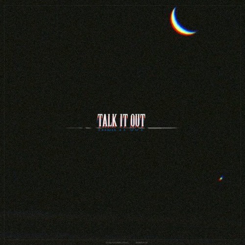 talk it out