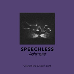 Speechless(Original Song by Naomi Scott)