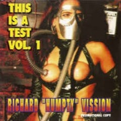 Richard Humpty Vission - This Is A Test Vol - 1 (Part 2)