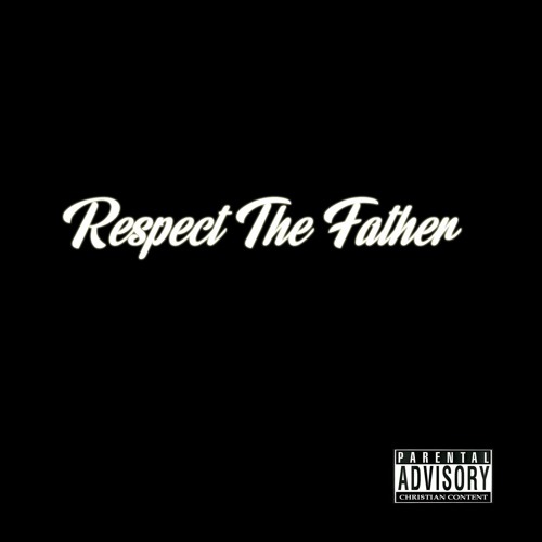 Respect The Father