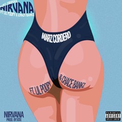 Nirvana Ft. Lil Poopy & Chace Bankz (Prod By xXx)