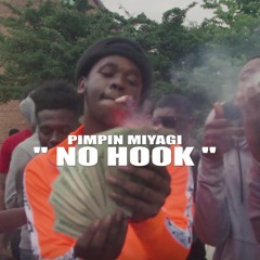 Pimpin Miyagi - No Hook