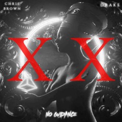 Chris Brown - No Guidance ft. Drake | #ReMiXX