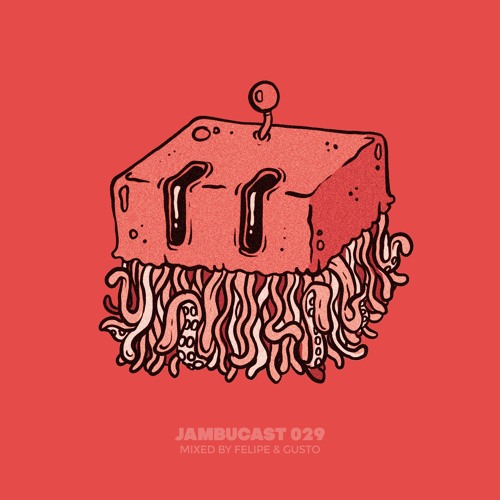 JAMBUCAST029 / Felipe & Gusto