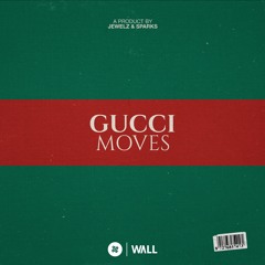 Jewelz & Sparks - Gucci Moves