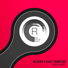 Allegro & Julie Thompson - More & More