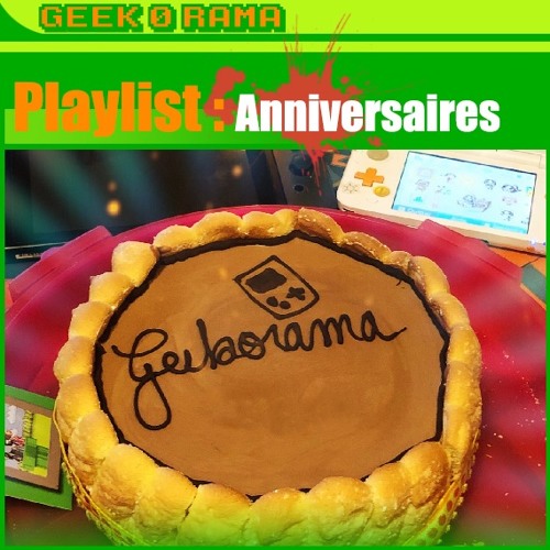 Stream Geek O Rama Listen To Anniversaire Playlist Online For Free On Soundcloud