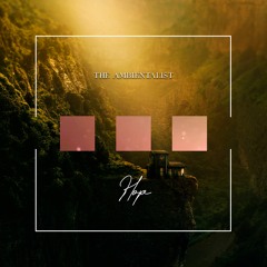 The Ambientalist - Hope