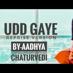 Udd Gaye Reprise