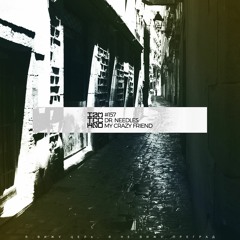 IAMT157: Dr. Needles - My Crazy Friend (Original Mix)