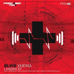 Elvis Xhema - Landing ( Hell Driver Remix ) - Prescribed Trax