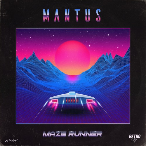Mantus - Maze Runner [Retro City Records]