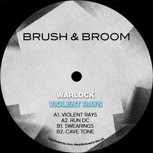 Violent Rays EP (Brush & Broom Records BNB004)