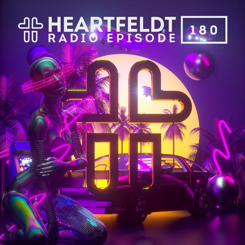 Sam Feldt - Heartfeldt Radio #180