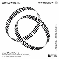 Private Persons @ Worldwide FM: Global Roots Show – Russian Special 14.06.2019 – Mixed by Hespermen