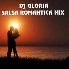 DJ GLORIA SALSA ROMANTICA PT1