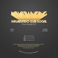 PREMIERE: Vagabundo Club Social - Pambele