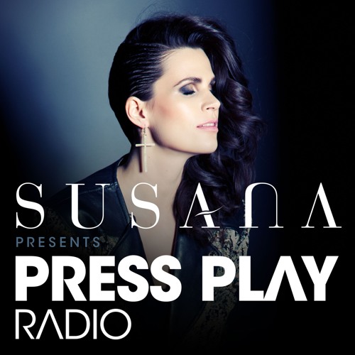 Stream Press Play Radio 045 by Susana | Listen online for free on SoundCloud
