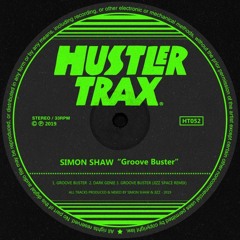 [HT052] Simon Shaw - Groove Buster EP Incl. Jizz Rmx [Out Now]